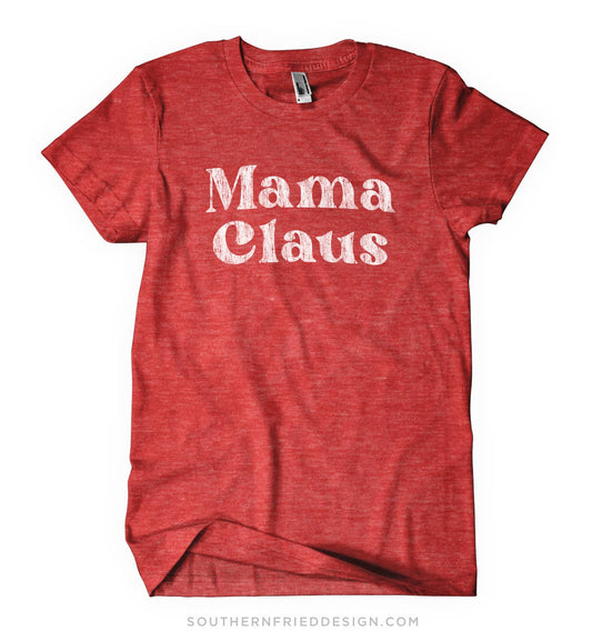 Mama Claus - Shirt